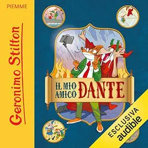 «Il mio amico Dante» by Geronimo Stilton