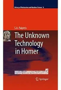 The Unknown Technology in Homer [Repost]