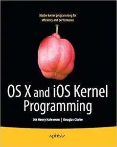 OS X and iOS Kernel Programming (Repost)