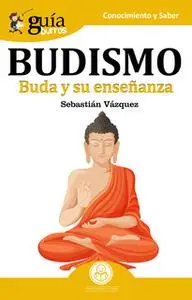 «Guíaburros: Budismo» by Sebastián Vázquez