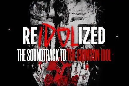 W.A.S.P. - Re-Idolized (The Soundtrack To The Crimson Idol) (2018) 2CD / DVD