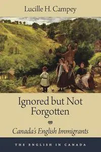 «Ignored but Not Forgotten» by Lucille H.Campey