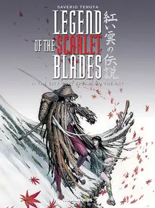 Legend of the Scarlet Blades v1 - The City that Speaks to the Sky (2011)