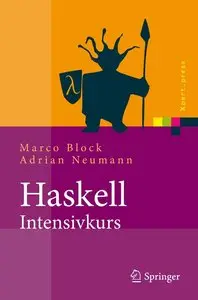 Haskell-Intensivkurs: Ein kompakter Einstieg in die funktionale Programmierung (repost)