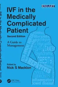 IVF in the Medically Complicated Patient: A Guide to Management, 2 edition