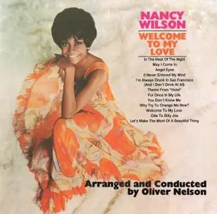 Nancy Wilson & Oliver Nelson - Welcome to My Love (1967) {Capitol Jazz CDP 8289802 rel 1994}
