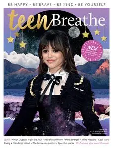 Teen Breathe Australia - Issue 39 2024