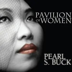 «Pavilion of Women» by Pearl S. Buck