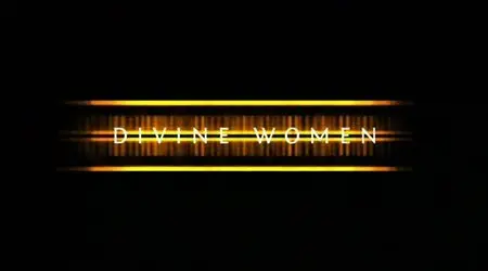 BBC - Divine Women (2012)