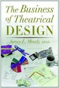 The Business of Theatrical Design