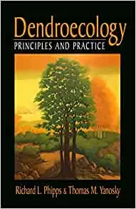 Dendroecology: Principles and Practice
