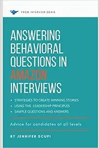 Answering Behavioral Questions in Amazon Interviews: Advice for Candidates at All Levels