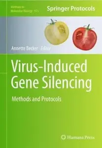 Virus-Induced Gene Silencing: Methods and Protocols [Repost]