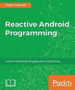 Reactive Android Programming