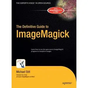 The Definitive Guide to ImageMagick