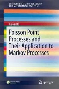 Poisson Point Processes and Their Application to Markov Processes