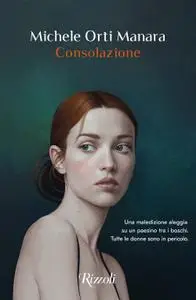 Michele Orti Manara - Consolazione