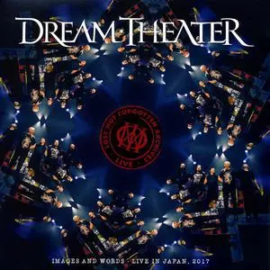 Dream Theater - Images And Words - Live In Japan, 2017 (2021)
