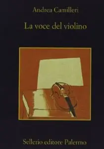La voce del violino di Andrea Camilleri [REPOST]
