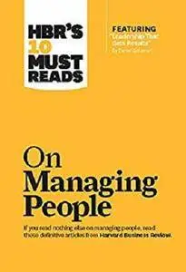 HBR's 10 Must Reads on Managing People [Kindle Edition]