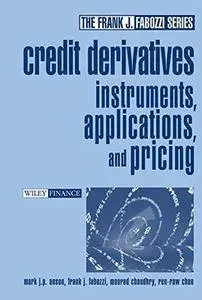 Credit Derivatives: Instruments, Applications, and Pricing (Repost)