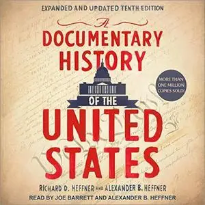 A Documentary History of the United States [Audiobook]