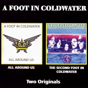 A Foot In Coldwater - All Around Us (74) / The Second Foot In Coldwater (73) (2010)