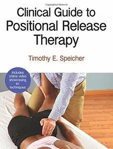Clinical Guide to Positional Release Therapy