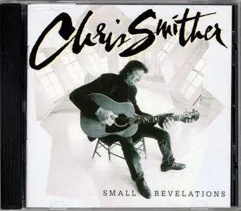 Chris Smither - Small Revelations (1997)
