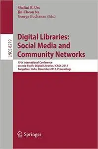 Digital Libraries: Social Media and Community Networks