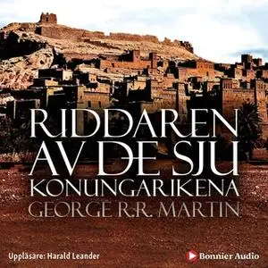 «Riddaren av de sju konungarikena» by George R.R. Martin