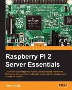 Raspberry Pi 2 Server Essentials (repost)