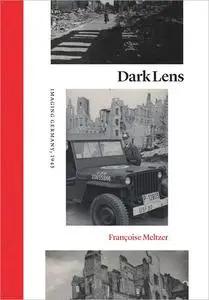 Dark Lens: Imaging Germany, 1945