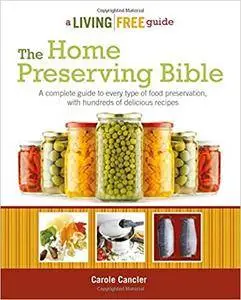 The Home Preserving Bible