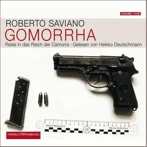 Roberto Saviano - Gomorrha - Reise in das Reich der Camorra