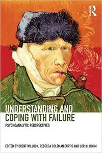 Understanding and Coping with Failure: Psychoanalytic perspectives