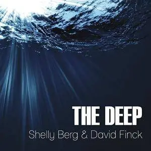 Shelly Berg & David Finck - The Deep (2017) [Official Digital Download 24/192]