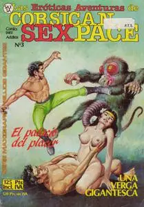 Las Eróticas Aventuras de Corsican Sexpace 3 (de 7) El palacio del placer / Una Verga Gigantesca