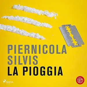 «La pioggia» by Piernicola Silvis