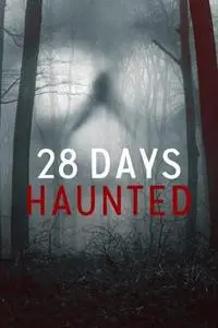 28 Days Haunted S01E06
