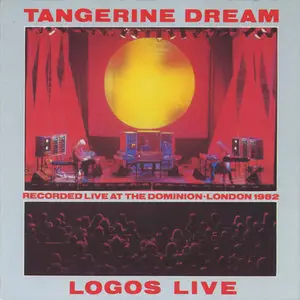 Tangerine Dream - Logos Live (1982)  [1984, France Release] (Repost)