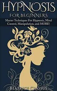 Hypnosis For Beginners