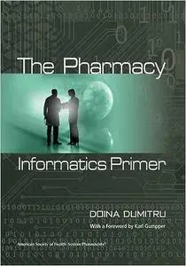 The Pharmacy Informatics Primer