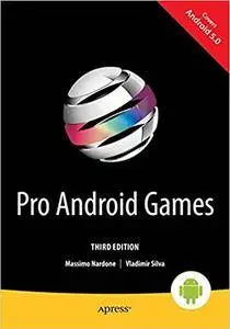 Pro Android Games, 3rd Edition (Repost)