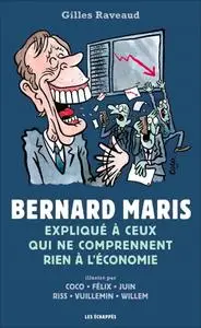 Gilles Raveaud, "Bernard Maris expliqué à ceux qui ne comprennent rien à l'économie"