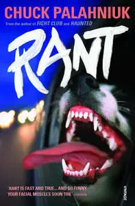 Rant: The Oral Biography of Buster Casey by Chuck Palahniuk