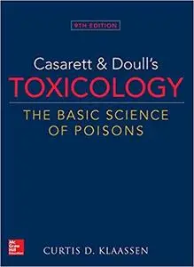 Casarett & Doull's Toxicology: The Basic Science of Poisons, 9th Edition