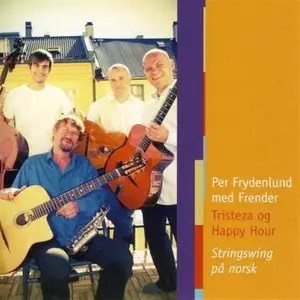 Per Frydenlund Med Frender-Tristeza Og Happy Hour(2010)