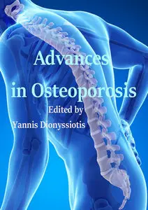 "Advances in Osteoporosis" ed. by Yannis Dionyssiotis