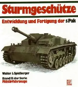 Sturmgeschütze (Militärfahrzeuge, Band 13)